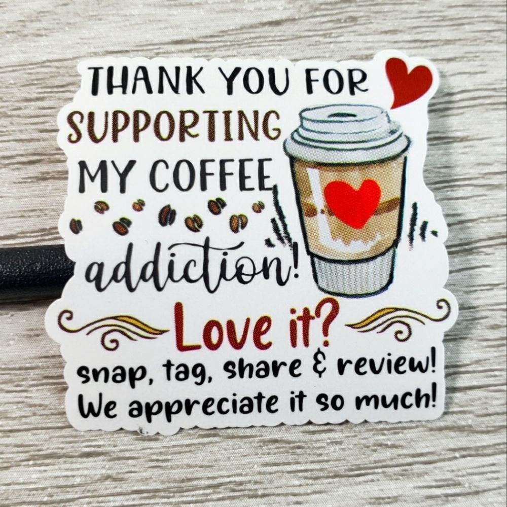 8/$20 1.5" Thank You Stickers 50ct Labels Coffee Addiction